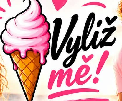 Vyliž mě!